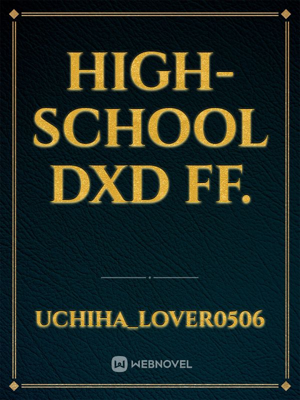 High-school DXD FF. Book