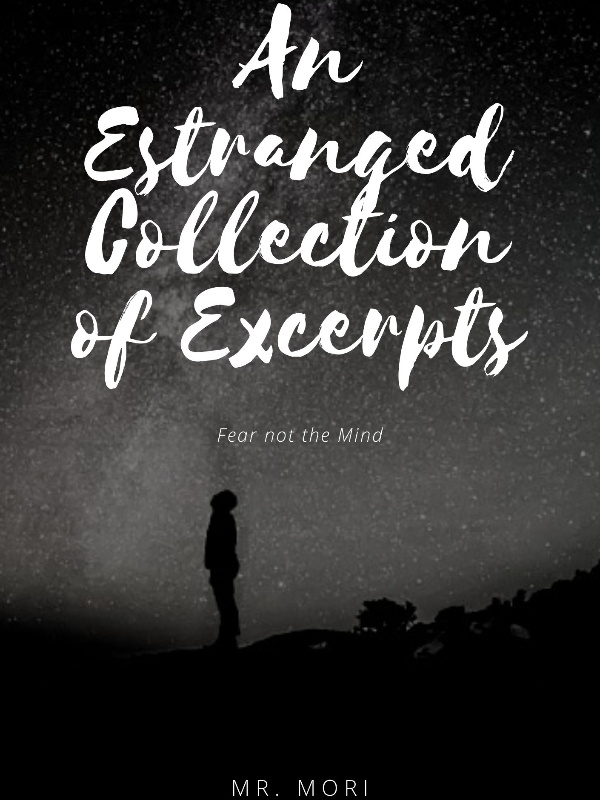 An Estranged Collection of Excerpts
