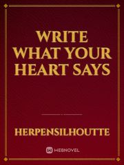 Write what your heart says Book