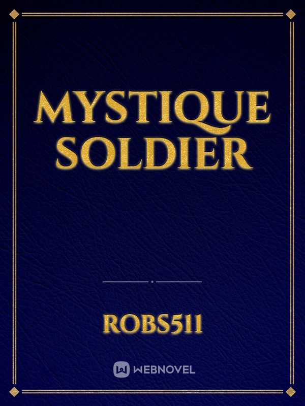 Mystique Soldier