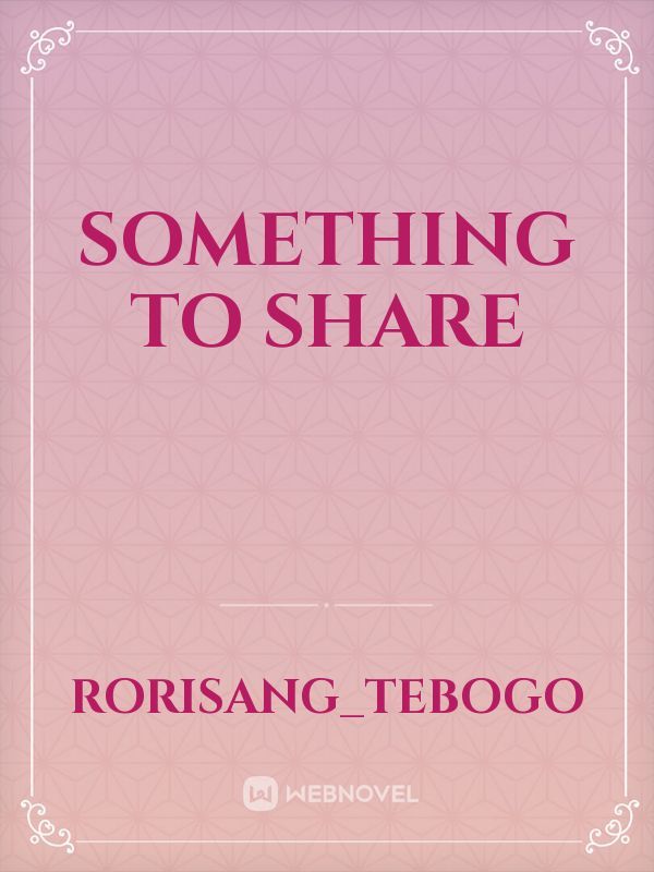 Something to share Book