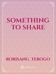 Something to share Book