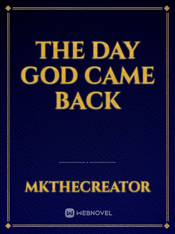The Day God Came Back Book