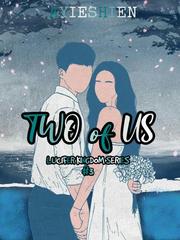Lucifer Kingdom Series #3 : TWO OF US Book