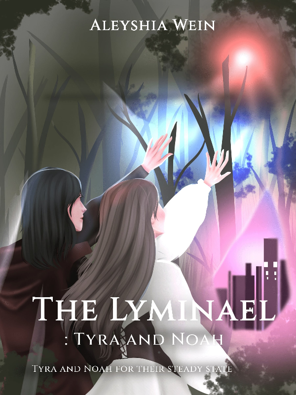 The Lyminael: Tyra and Noah
