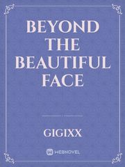 Beyond the beautiful Face Book