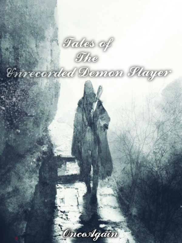 Tales of The Unrecorded Demon Slayer