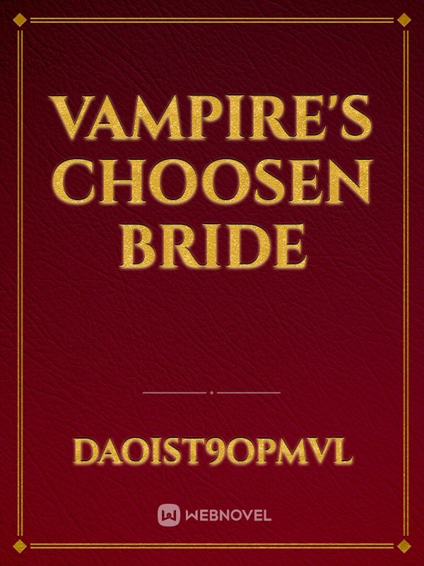 Vampire's choosen bride Book