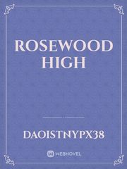 ROSEWOOD HIGH Book