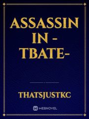 Assassin in -TBATE- Book