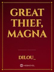 Great thief, Magna Book