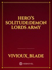 Hero’s solitude:demon lords army Book