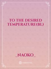 To the desired temperature(BL) Book