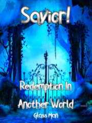 Savior! Redemption in Another World! Book
