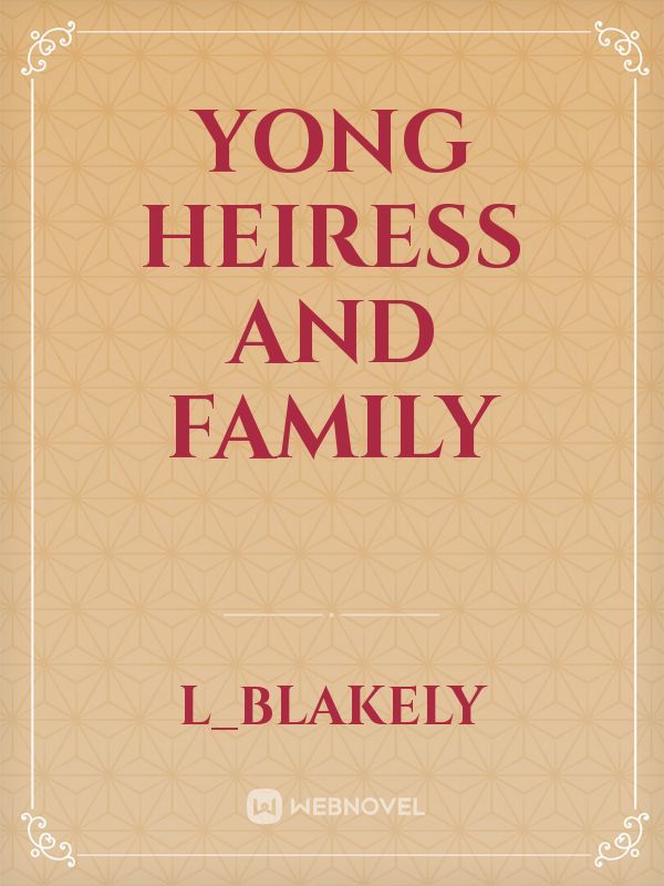 yong heiress and family