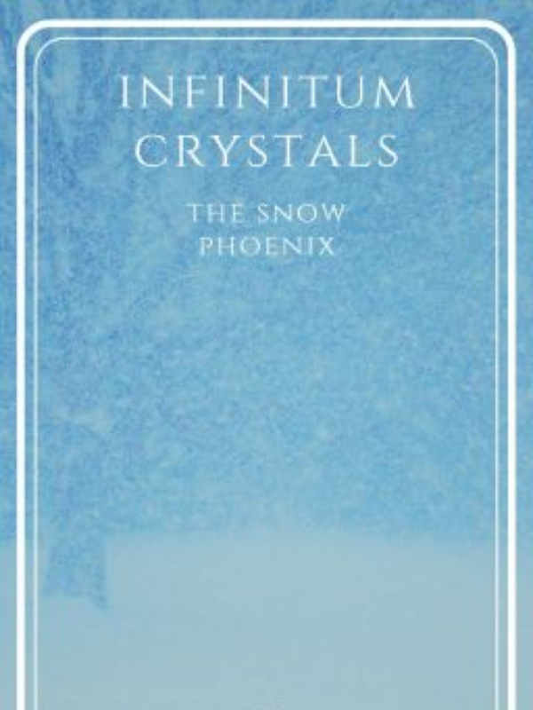 Infinitum Crystals [II] - The Snow Phoenix