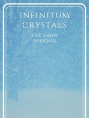 Infinitum Crystals [II] - The Snow Phoenix Book