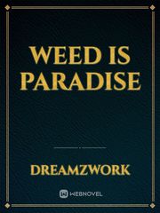 weed is Paradise Book