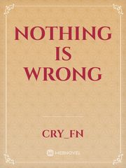 Nothing is wrong Book