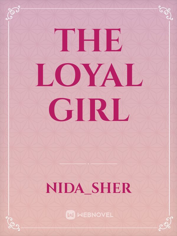 The loyal girl Book