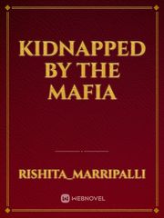 Kidnapped By The Mafia Book