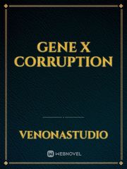 Gene X Corruption Book