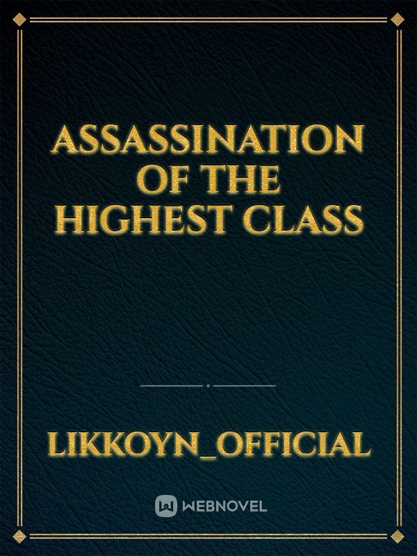 Assassination of the highest class Book