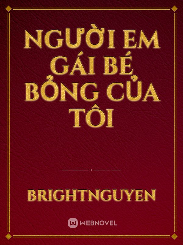 Người em gái bé bỏng của tôi