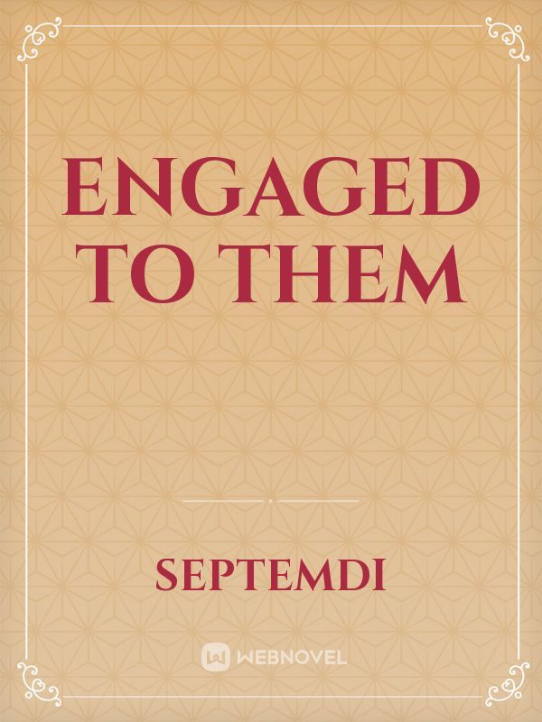 Engaged to Them Book