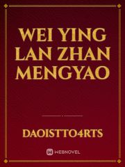 Wei ying
Lan zhan
Mengyao Book