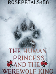 The Human Princess and The Werewolf King Book