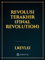 REVOLUSI TERAKHIR (FINAL REVOLUTION) Book