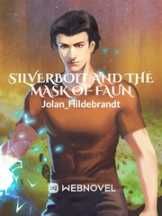 Silverbolt and The Mask of Faun Book