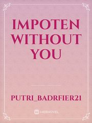 Impoten Without You Book