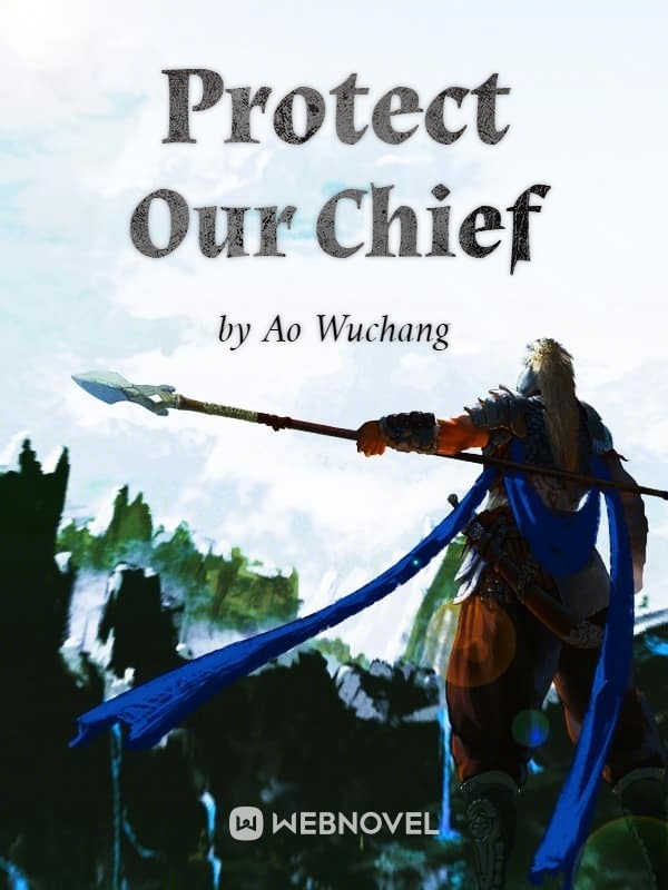 Protect Our Chief