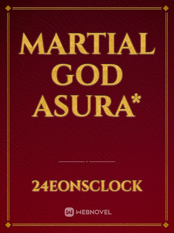 Martial God Asura* Book