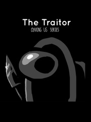 The Traitor - Among Us series Book