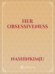 Her obsessiveness Book