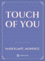 Touch of You Book