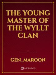 The Young Master of the Wyllt Clan Book