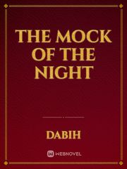 The Mock Of The Night Book