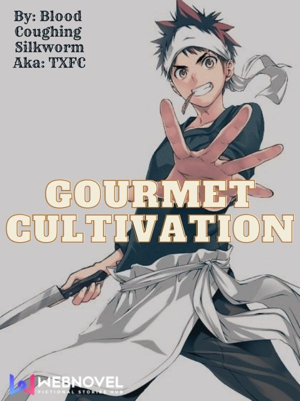 Gourmet Cultivation (WPC238)