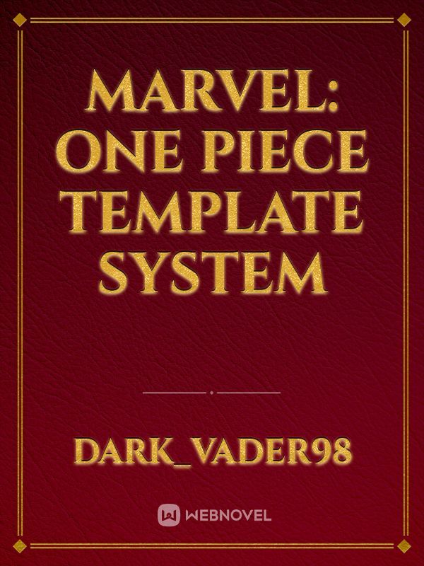Marvel: One Piece Template System