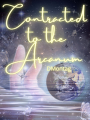 Contracted to the Arcanum Book