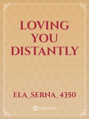 Loving you distantly Book