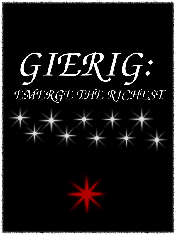 Gierig: Emerge The Richest!