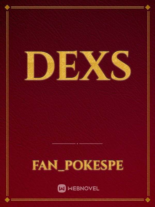 Dexs