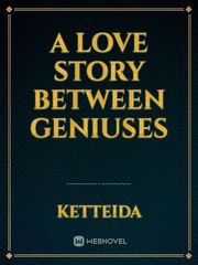 A love story between geniuses Book