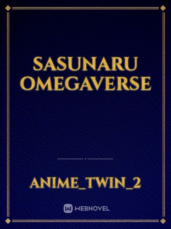 sasunaru omegaverse Book