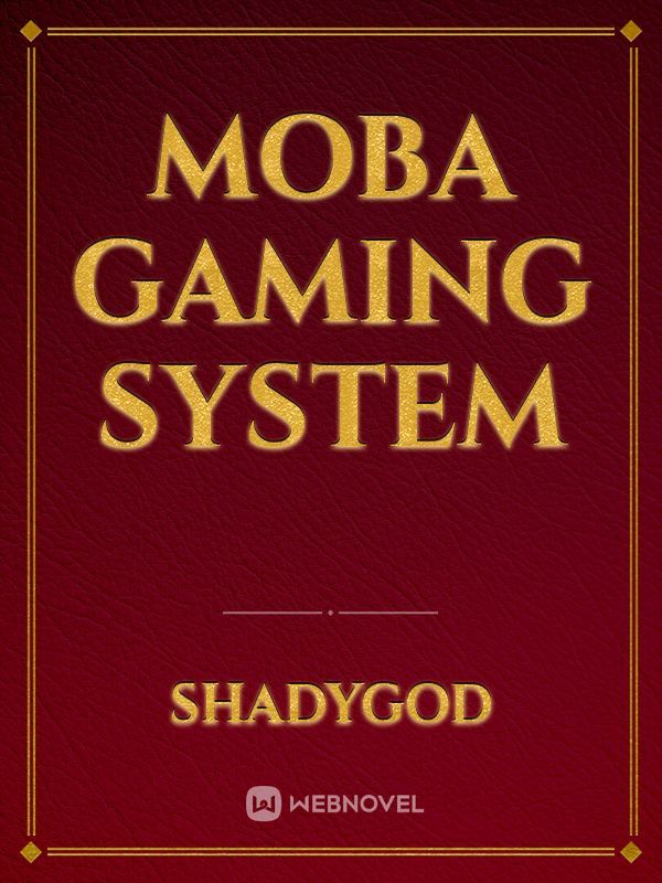 MOBA Gaming System